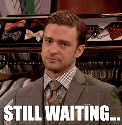 Justin Timberlake gif with text: Still waiting