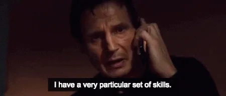 man saying i have a very particular set of skills